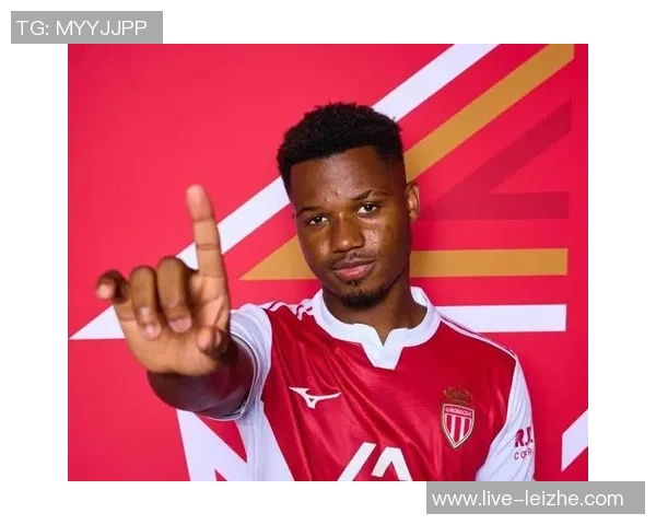 摩纳哥对法蒂康复充满信心伤病与换帅影响其状态